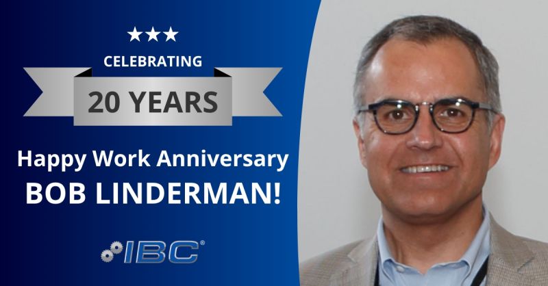 Happy IBC Work Anniversary Bob Linderman