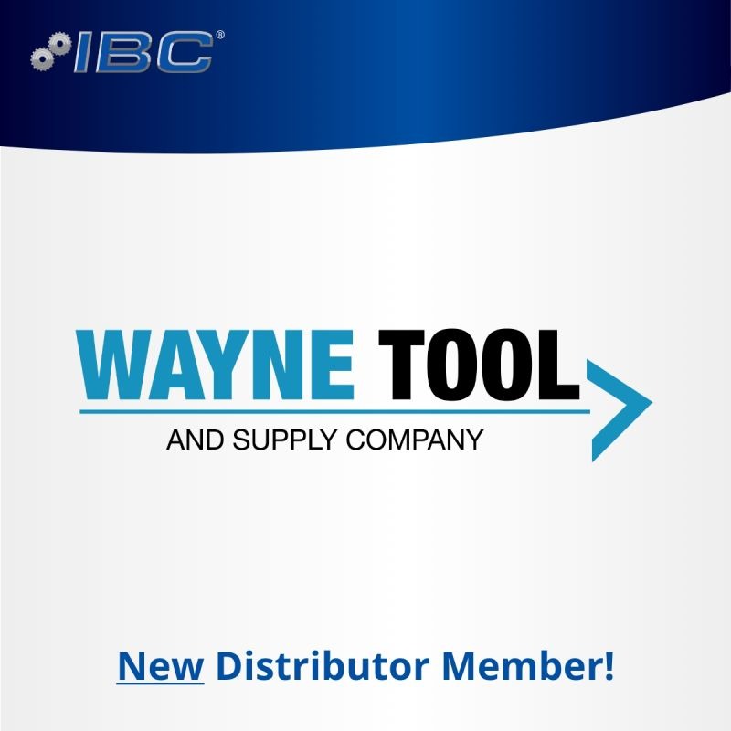 IBC New Distributor Wayne Tool and Supply Company